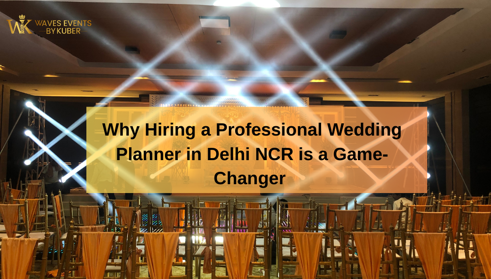 Best Wedding Planner in Delhi NCR