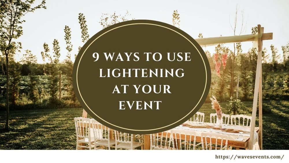 9 Ways to Use Lightening at Your Event