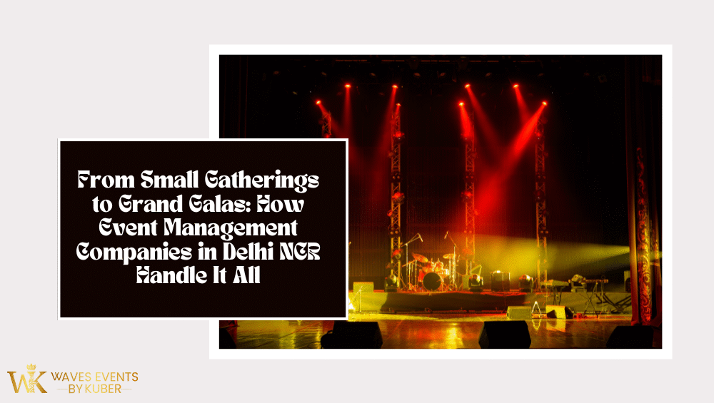 Event Management Companies in Delhi