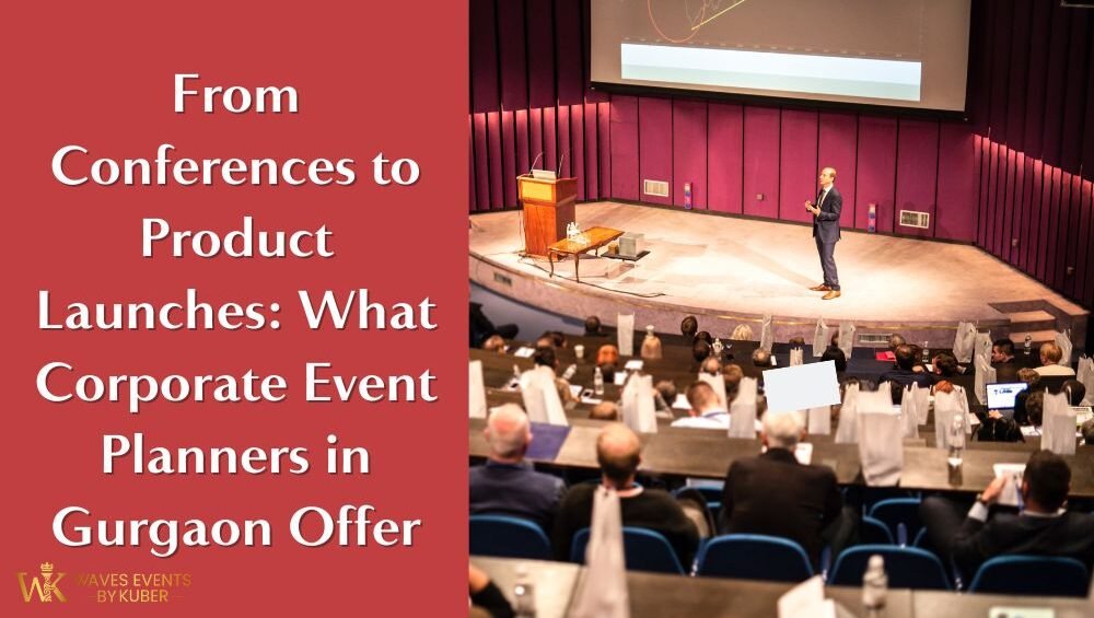 Corporate Event Planners in Gurgaon