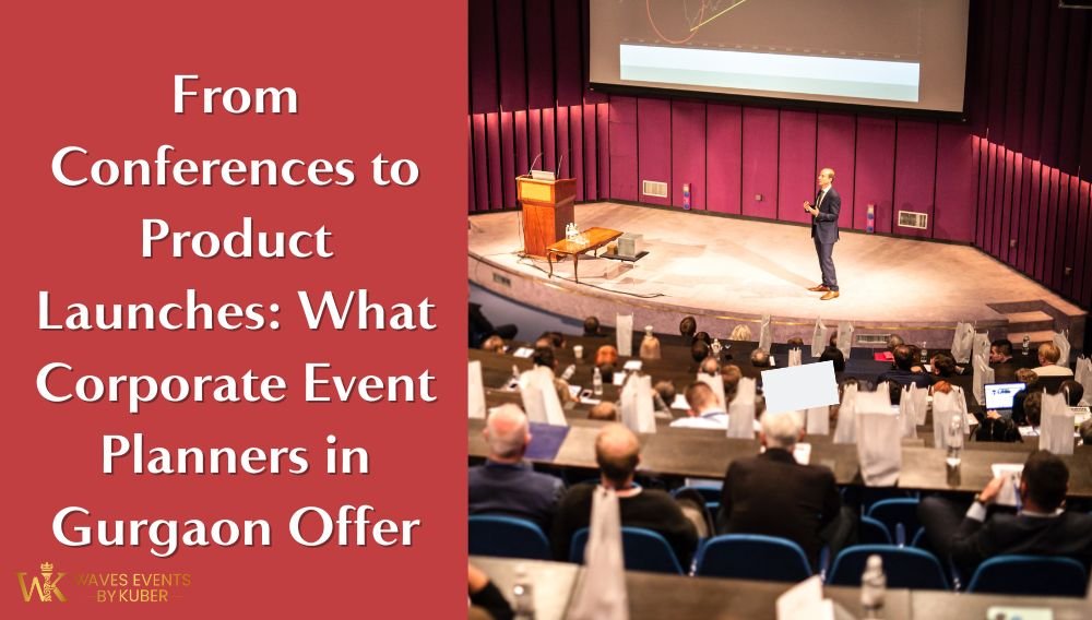 Corporate Event Planners in Gurgaon